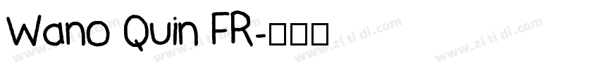 Wano Quin FR字体转换